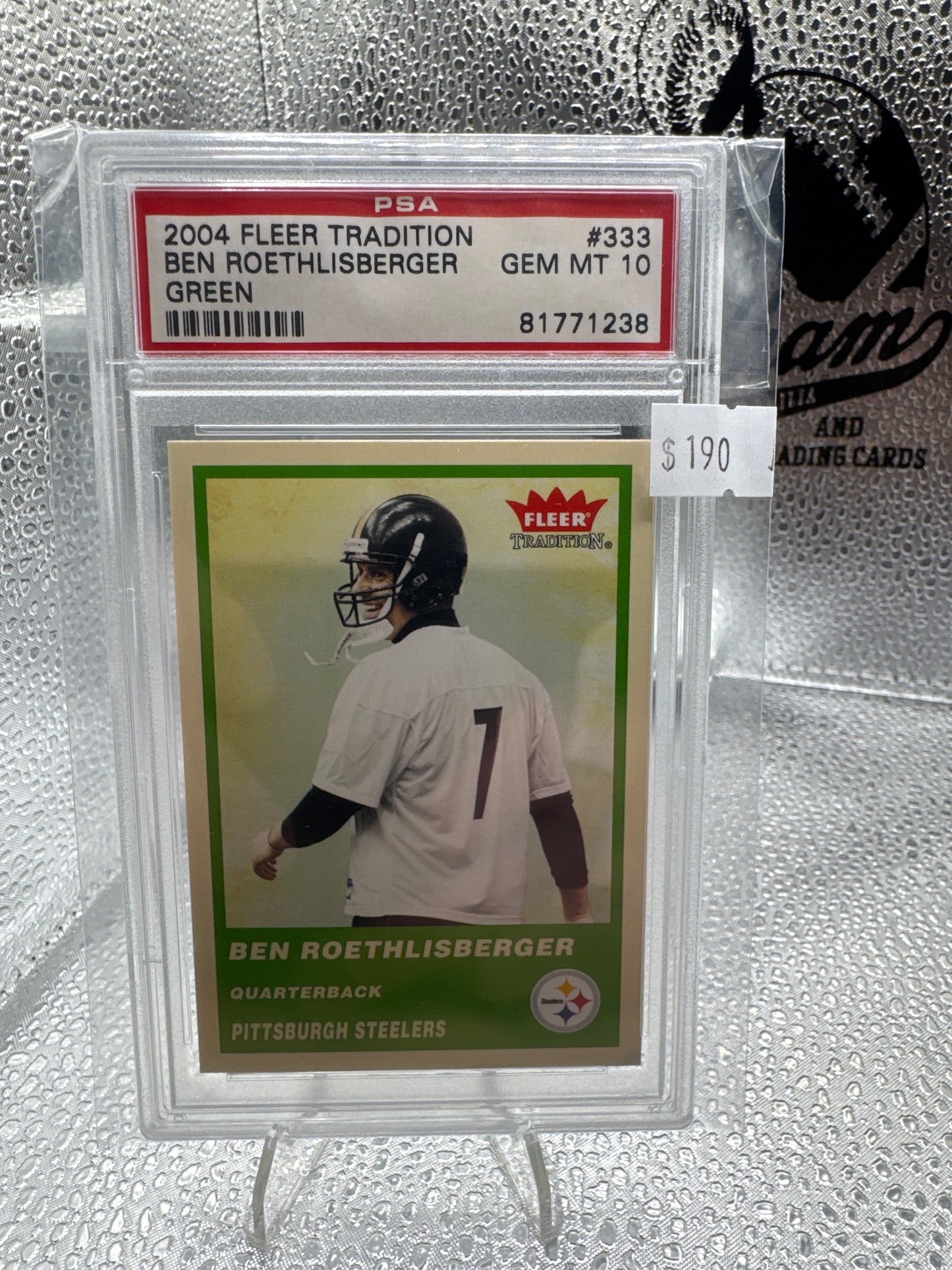 2004 Fleer Tradition Ben Roethlisberger Green PSA 10