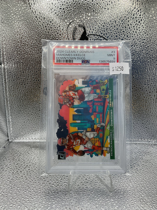 2024 Clearly Donruss Mahomes II/ Kelce Downtown Duos PSA 9