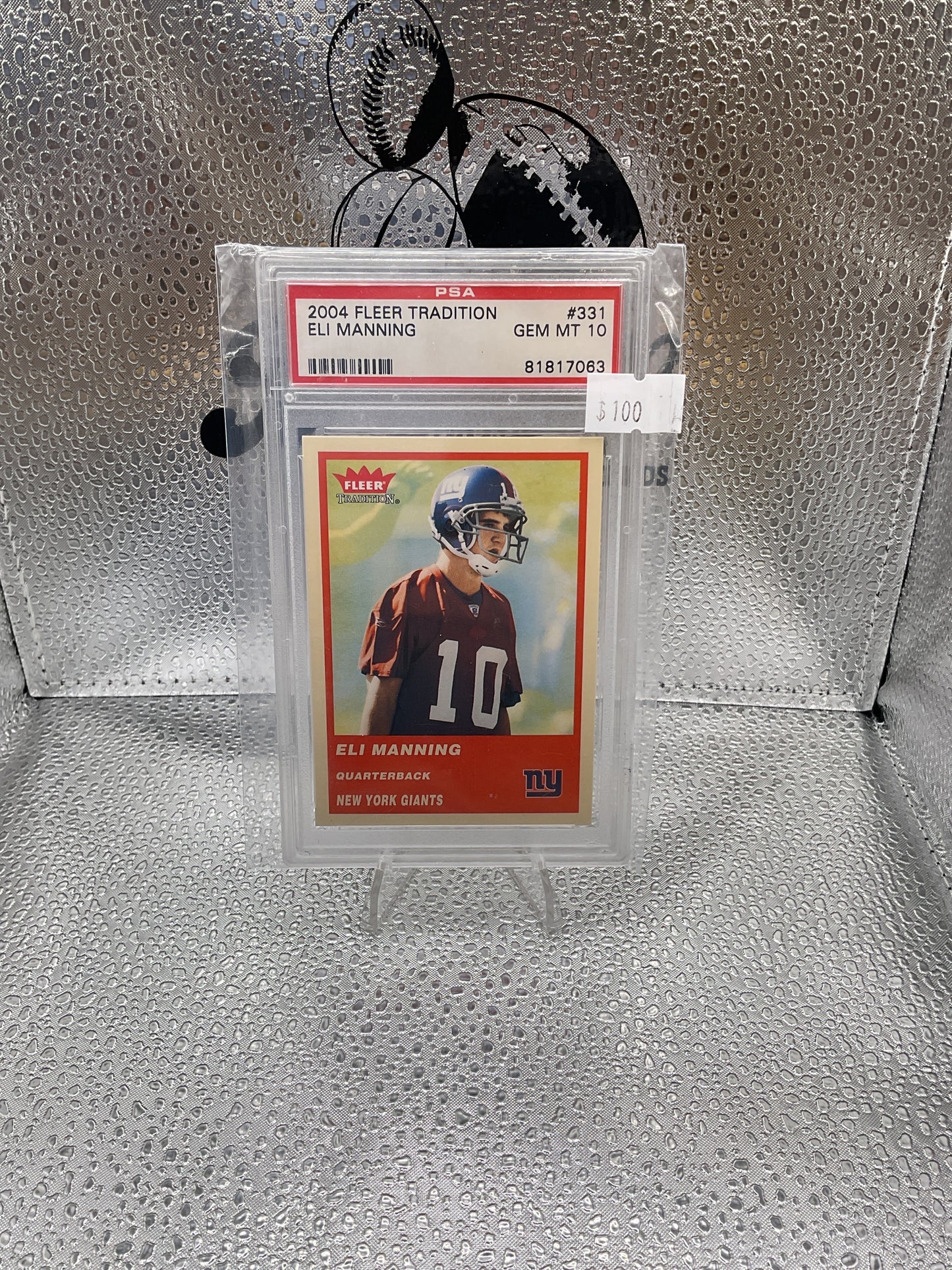 2004 FLEER TRADITION #331 ELI
MANNING RC GIANTS PSA 10