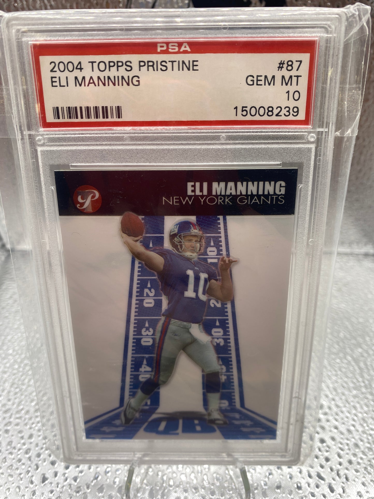 2004 Topps Pristine Eli Manning PSA Gem MT 10